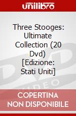 Three Stooges: Ultimate Collection (20 Dvd) [Edizione: Stati Uniti] dvd
