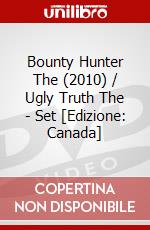 Bounty Hunter The (2010) / Ugly Truth The - Set [Edizione: Canada] dvd