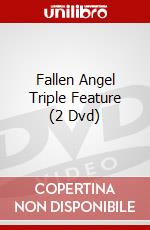 Fallen Angel Triple Feature (2 Dvd) dvd