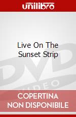 Live On The Sunset Strip dvd