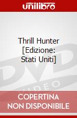 Thrill Hunter [Edizione: Stati Uniti] dvd