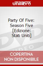 Party Of Five: Season Five [Edizione: Stati Uniti] dvd