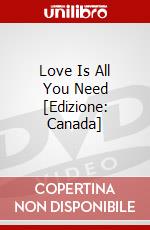 Love Is All You Need [Edizione: Canada] dvd