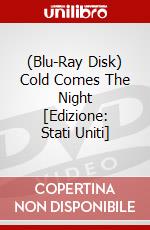 (Blu-Ray Disk) Cold Comes The Night [Edizione: Stati Uniti] brd