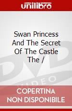 Swan Princess And The Secret Of The Castle The / dvd
