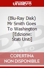 (Blu-Ray Disk) Mr Smith Goes To Washington [Edizione: Stati Uniti] brd
