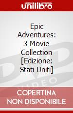 Epic Adventures: 3-Movie Collection [Edizione: Stati Uniti] dvd