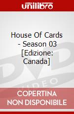 House Of Cards - Season 03 [Edizione: Canada] dvd
