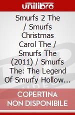 Smurfs 2 The / Smurfs Christmas Carol The / Smurfs The (2011) / Smurfs The: The Legend Of Smurfy Hollow - Set [Edizione: Canada] dvd