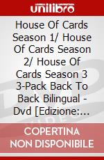 House Of Cards Season 1/ House Of Cards Season 2/ House Of Cards Season 3 3-Pack Back To Back Bilingual - Dvd [Edizione: Canada] dvd