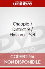 Chappie / District 9 / Elysium - Set dvd