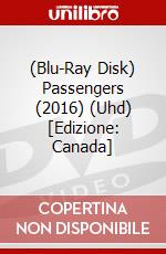 (Blu-Ray Disk) Passengers (2016) (Uhd) [Edizione: Canada] brd