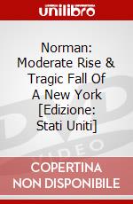 Norman: Moderate Rise & Tragic Fall Of A New York [Edizione: Stati Uniti] dvd