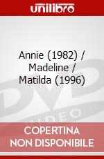 Annie (1982) / Madeline / Matilda (1996) dvd