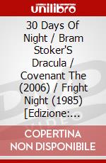 30 Days Of Night / Bram Stoker'S Dracula / Covenant The (2006) / Fright Night (1985) [Edizione: Canada] / John Carpenter'S Vampires - Set dvd