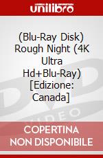 (Blu-Ray Disk) Rough Night (4K Ultra Hd+Blu-Ray) [Edizione: Canada] brd