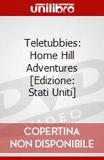 Teletubbies: Home Hill Adventures [Edizione: Stati Uniti] dvd