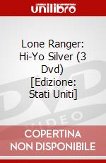 Lone Ranger: Hi-Yo Silver (3 Dvd) [Edizione: Stati Uniti] dvd