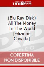 (Blu-Ray Disk) All The Money In The World [Edizione: Canada] brd