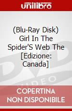 (Blu-Ray Disk) Girl In The Spider'S Web The [Edizione: Canada] brd