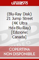 (Blu-Ray Disk) 21 Jump Street (4K Ultra Hd+Blu-Ray) [Edizione: Canada] brd