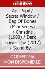 Apt Pupil / Secret Window / Bag Of Bones (Mini-Series) / Christine (1983) / Dark Tower The (2017) / Stand By Me - Set [Edizione: Canada] dvd