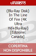 (Blu-Ray Disk) In The Line Of Fire (4K Ultra Hd+Blu-Ray) [Edizione: Canada] brd