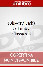(Blu-Ray Disk) Columbia Classics 3 brd