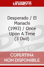 Desperado / El Mariachi (1993) / Once Upon A Time (3 Dvd) dvd