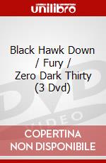 Black Hawk Down / Fury / Zero Dark Thirty (3 Dvd) dvd