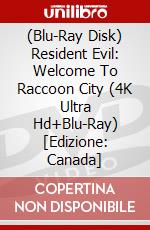 (Blu-Ray Disk) Resident Evil: Welcome To Raccoon City (4K Ultra Hd+Blu-Ray) [Edizione: Canada] brd