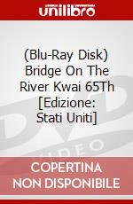 (Blu-Ray Disk) Bridge On The River Kwai 65Th [Edizione: Stati Uniti] brd