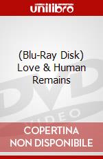 (Blu-Ray Disk) Love & Human Remains brd