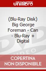 (Blu-Ray Disk) Big George Foreman - Can - Blu-Ray + Digital brd