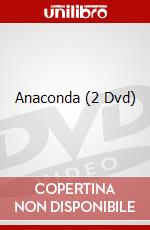 Anaconda (2 Dvd) dvd