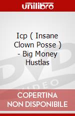 Icp ( Insane Clown Posse ) - Big Money Hustlas dvd