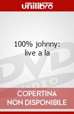 100% johnny: live a la dvd