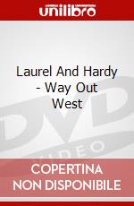 Laurel And Hardy - Way Out West dvd