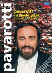 Luciano Pavarotti: In Hyde Park dvd