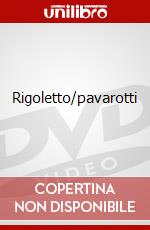 Rigoletto/pavarotti dvd