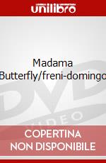 Madama Butterfly/freni-domingo dvd