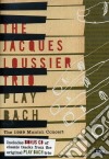 Jacques Louissier Trio - Play Bach (Dvd+Cd) dvd