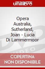 Opera Australia, Sutherland, Joan - Lucia Di Lammermoor dvd