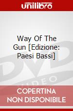 Way Of The Gun [Edizione: Paesi Bassi] dvd