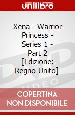 Xena - Warrior Princess - Series 1 - Part 2 [Edizione: Regno Unito] dvd