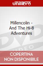 Millencolin - And The Hi-8 Adventures dvd