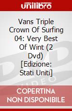 Vans Triple Crown Of Surfing 04: Very Best Of Wint (2 Dvd) [Edizione: Stati Uniti] dvd