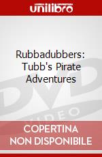Rubbadubbers: Tubb's Pirate Adventures dvd