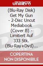(Blu-Ray Disk) Get My Gun - 2-Disc Uncut Mediabook (Cover B) - Limitiert Auf 333 Stk. (Blu-Ray+Dvd) [Edizione: Germania] brd