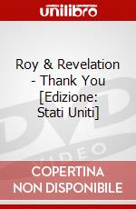 Roy & Revelation - Thank You [Edizione: Stati Uniti] dvd